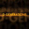 D-Générations