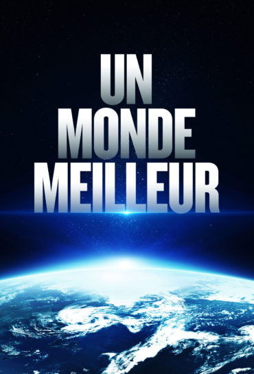 Un Monde Meilleur